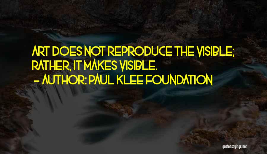 Klee Quotes By Paul Klee Foundation