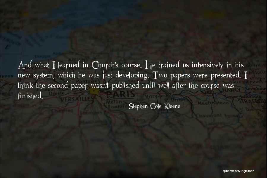 Kleene Quotes By Stephen Cole Kleene Kleene Quotes By Stephen Cole Kleene