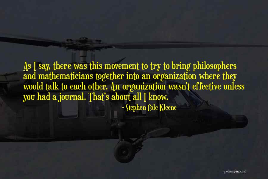 Kleene Quotes By Stephen Cole Kleene Kleene Quotes By Stephen Cole Kleene