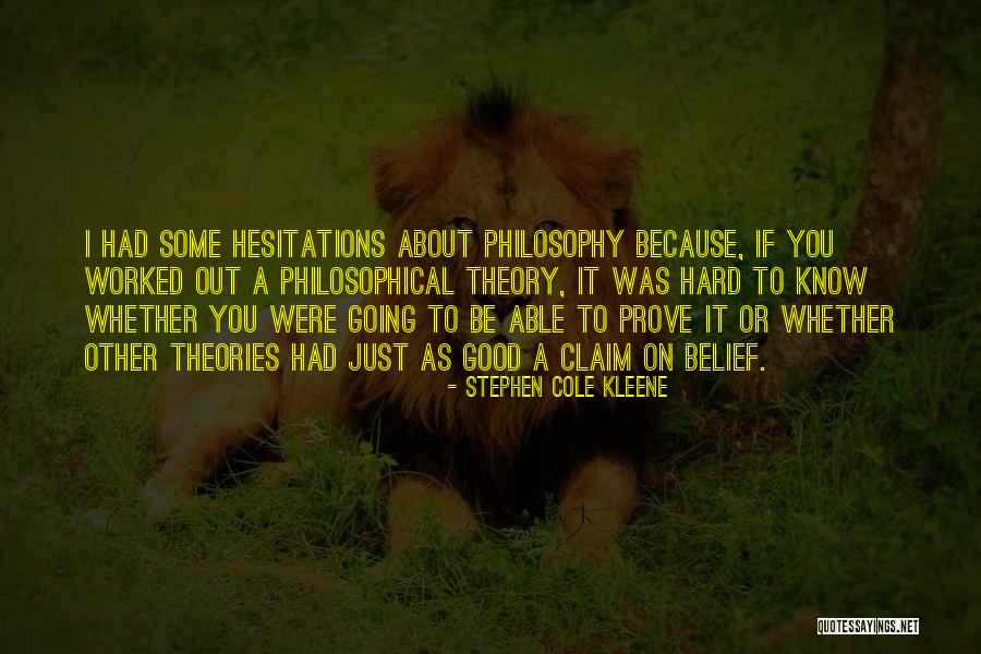 Kleene Quotes By Stephen Cole Kleene Kleene Quotes By Stephen Cole Kleene