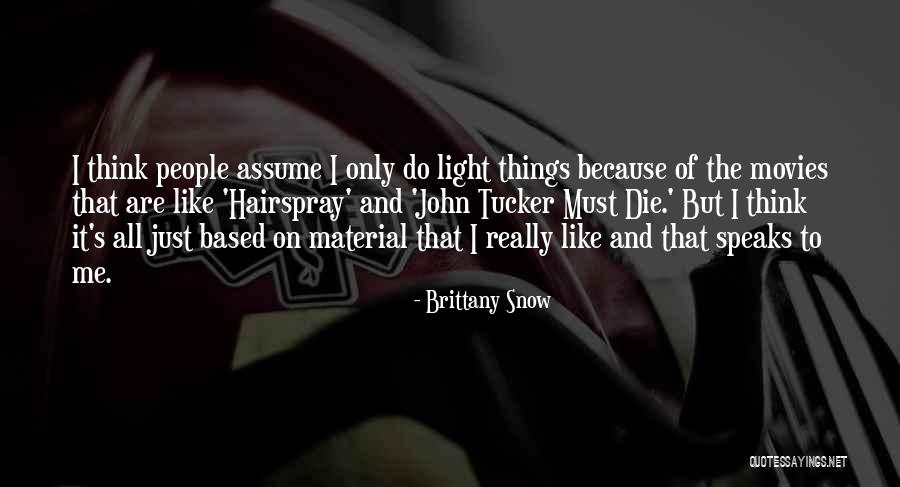 Kleffner Ranch Quotes By Brittany Snow Kleffner Ranch Quotes By Brittany Snow