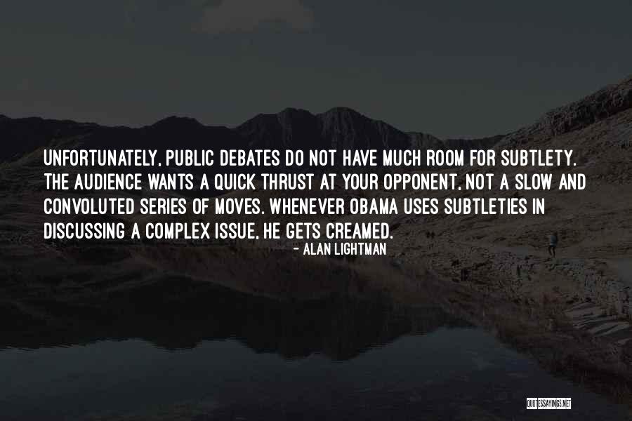 Kleidernamen Quotes By Alan Lightman Kleidernamen Quotes By Alan Lightman