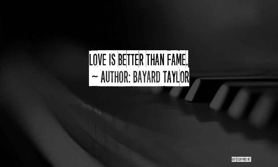 Kleidi Quotes By Bayard Taylor