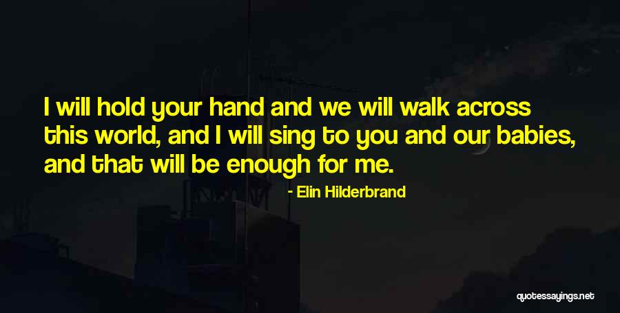 Kleijssen Quotes By Elin Hilderbrand Kleijssen Quotes By Elin Hilderbrand