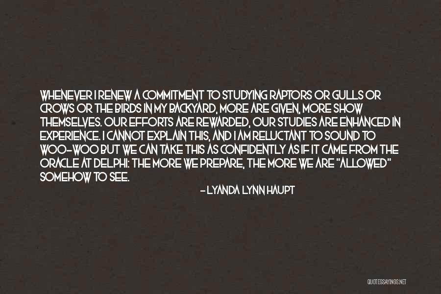 Kleinbacher Quotes By Lyanda Lynn Haupt Kleinbacher Quotes By Lyanda Lynn Haupt