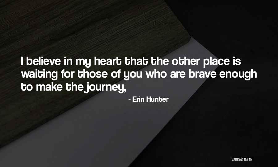 Kleinburg Home Quotes By Erin Hunter Kleinburg Home Quotes By Erin Hunter