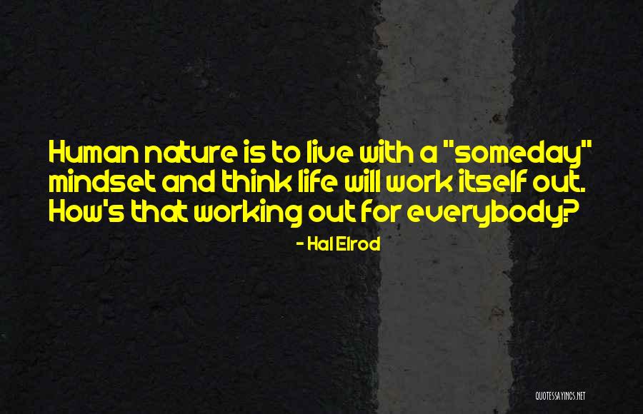 Kleinen Hain Quotes By Hal Elrod Kleinen Hain Quotes By Hal Elrod