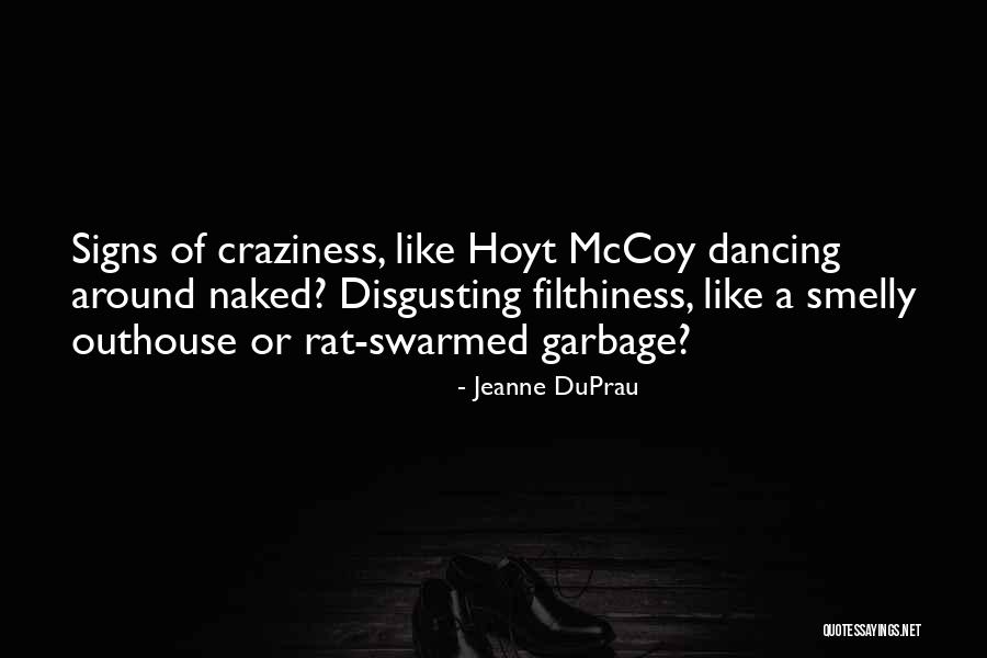 Kleinendorst Recoil Quotes By Jeanne DuPrau Kleinendorst Recoil Quotes By Jeanne DuPrau