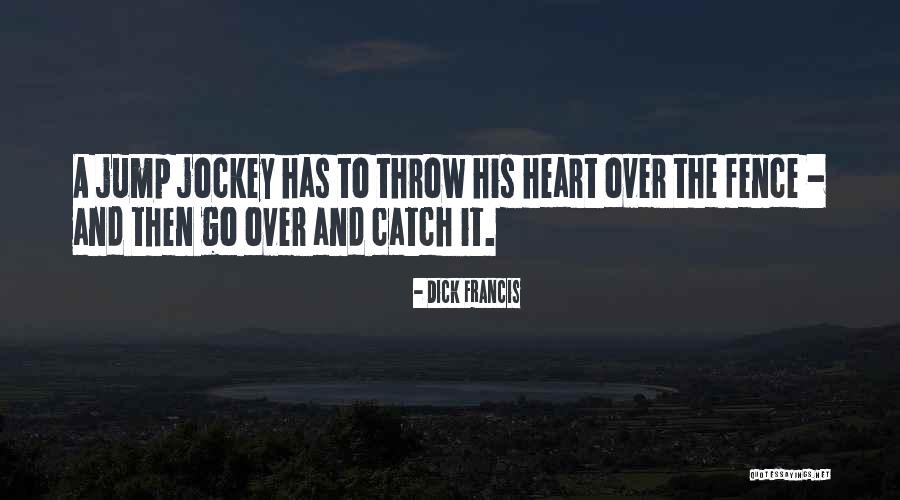 Kleinke Campground Quotes By Dick Francis Kleinke Campground Quotes By Dick Francis