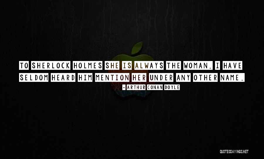 Kleinmans Bridal Quotes By Arthur Conan Doyle Kleinmans Bridal Quotes By Arthur Conan Doyle
