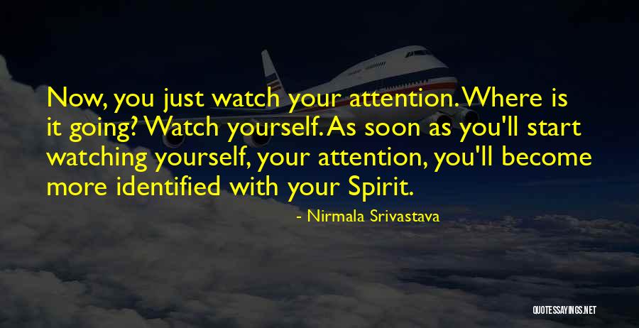 Kleinova Lahev Quotes By Nirmala Srivastava Kleinova Lahev Quotes By Nirmala Srivastava