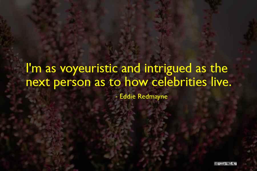 Kleinrichert Family Dentistry Quotes By Eddie Redmayne Kleinrichert Family Dentistry Quotes By Eddie Redmayne