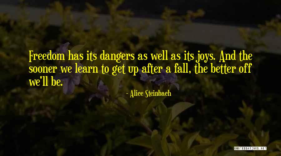 Kleinsasser Herbs Quotes By Alice Steinbach Kleinsasser Herbs Quotes By Alice Steinbach