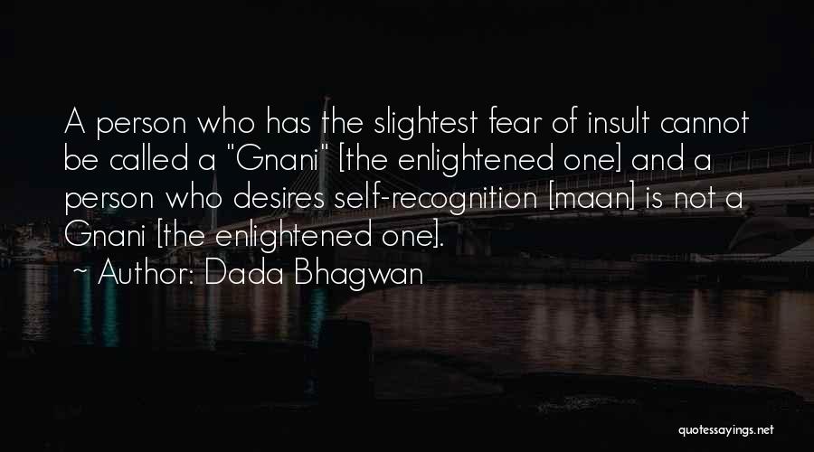 Kleinsorgen Quotes By Dada Bhagwan