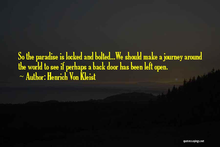 Kleist Quotes By Henrich Von Kleist