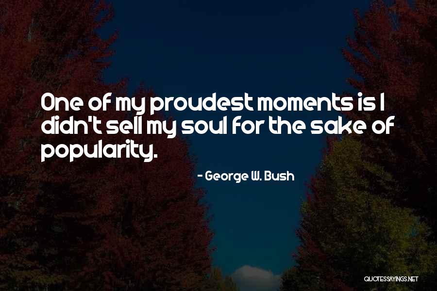 Kleitman And Aserinsky Quotes By George W. Bush