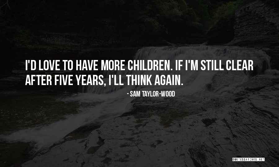Kleksan Quotes By Sam Taylor-Wood Kleksan Quotes By Sam Taylor-Wood