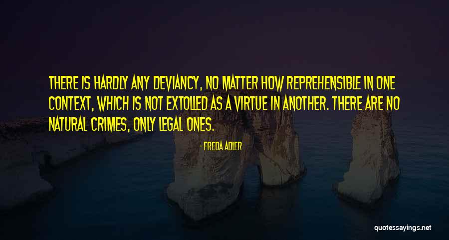 Klemastin Quotes By Freda Adler