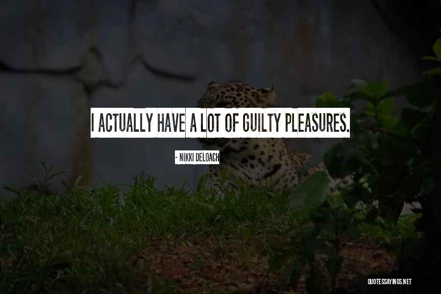 Klemastin Quotes By Nikki DeLoach