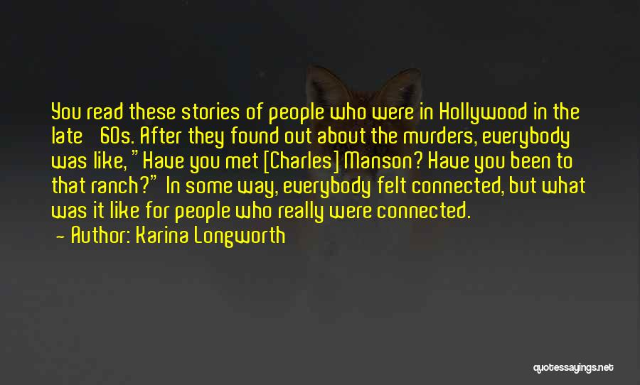 Klembank Quotes By Karina Longworth