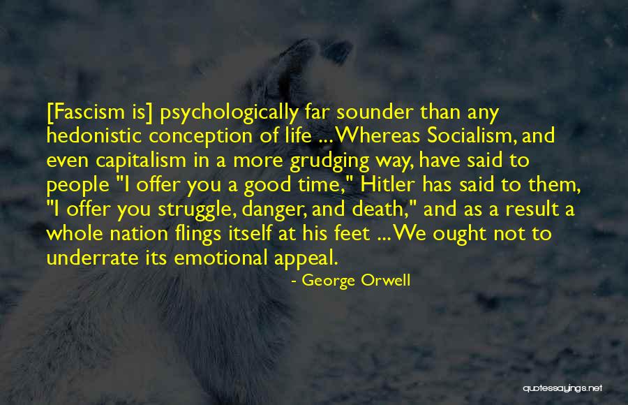Klementina Fire Quotes By George Orwell