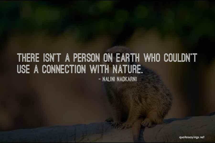 Klementova Quotes By Nalini Nadkarni Klementova Quotes By Nalini Nadkarni