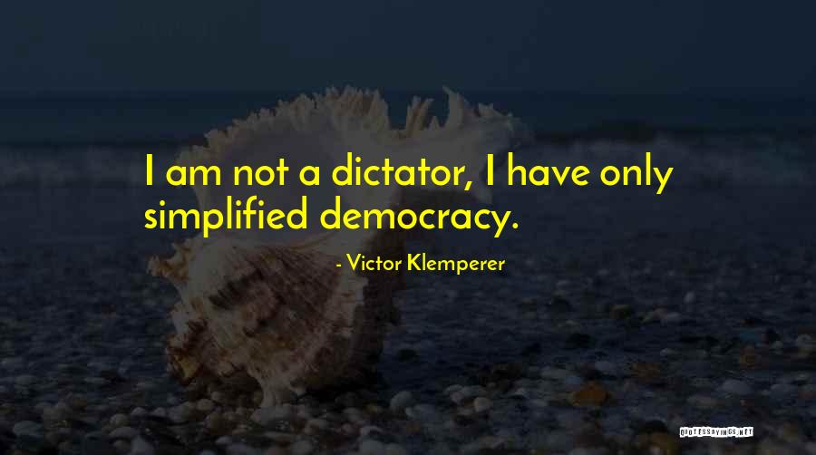 Klemperer Quotes By Victor Klemperer