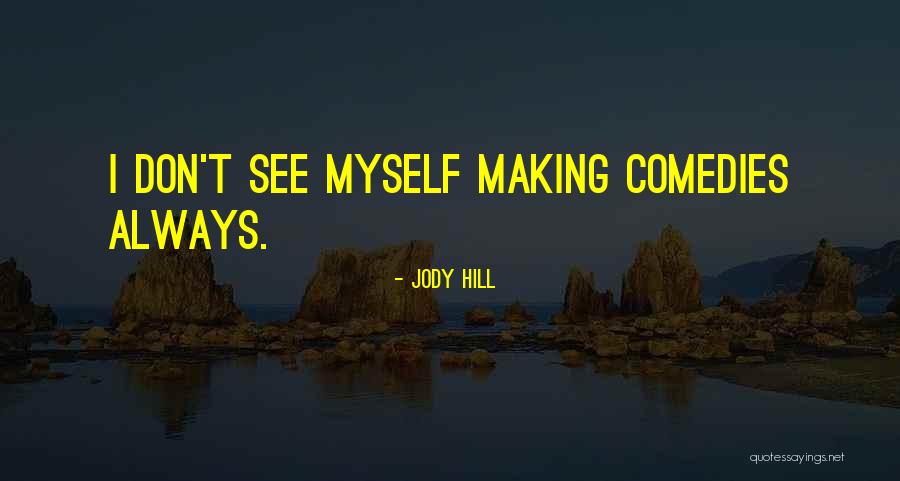 Klenk Law Quotes By Jody Hill Klenk Law Quotes By Jody Hill