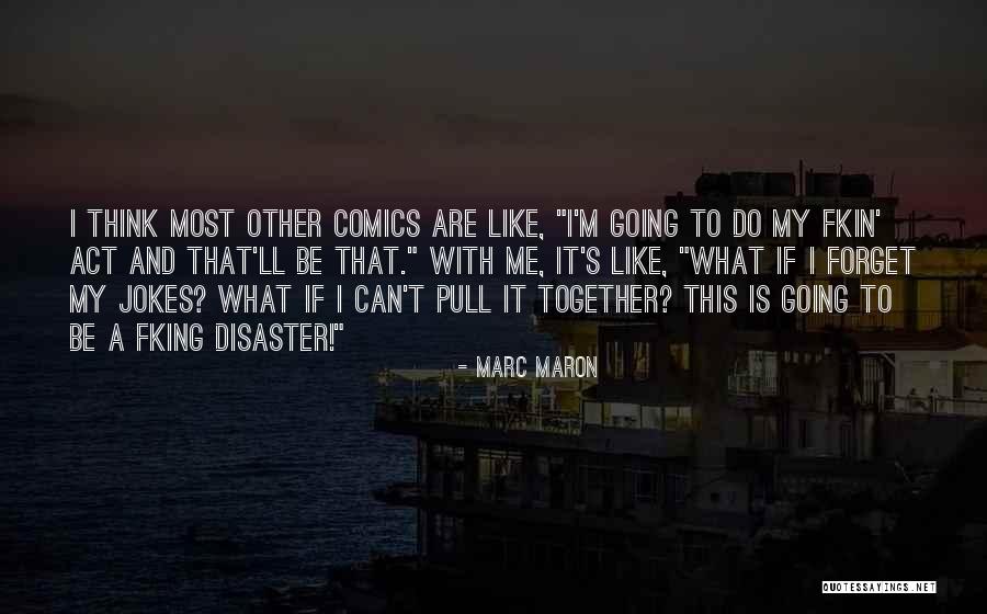 Klensch Quotes By Marc Maron Klensch Quotes By Marc Maron