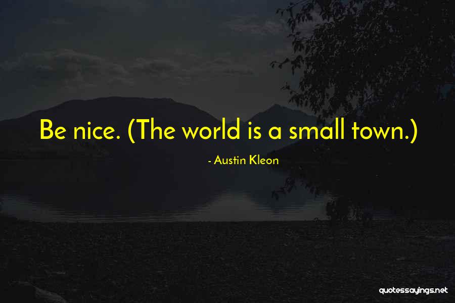 Kleon Quotes By Austin Kleon Kleon Quotes By Austin Kleon
