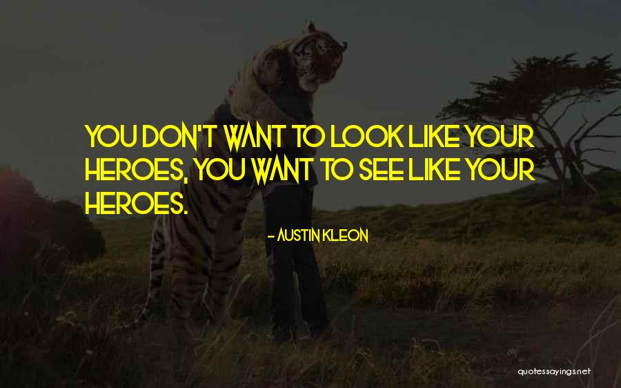 Kleon Quotes By Austin Kleon Kleon Quotes By Austin Kleon