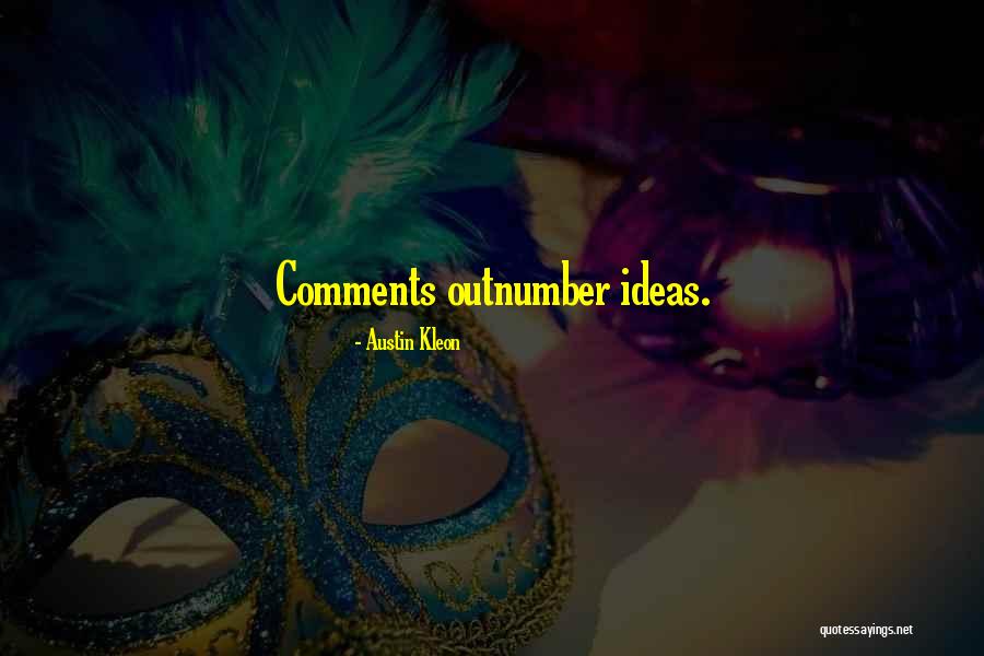 Kleon Quotes By Austin Kleon Kleon Quotes By Austin Kleon