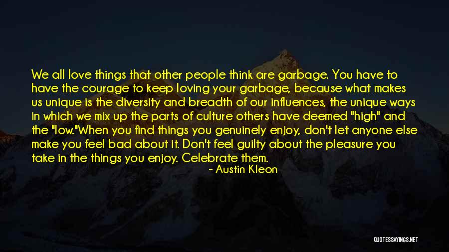Kleon Quotes By Austin Kleon Kleon Quotes By Austin Kleon