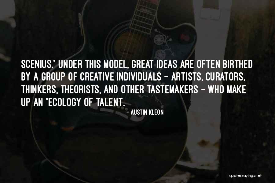 Kleon Quotes By Austin Kleon Kleon Quotes By Austin Kleon