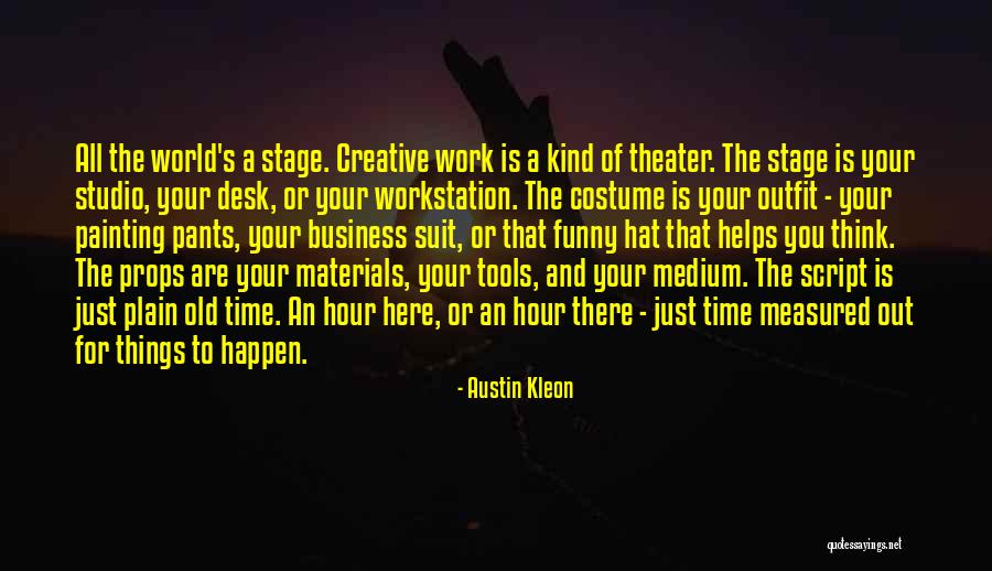 Kleon Quotes By Austin Kleon Kleon Quotes By Austin Kleon