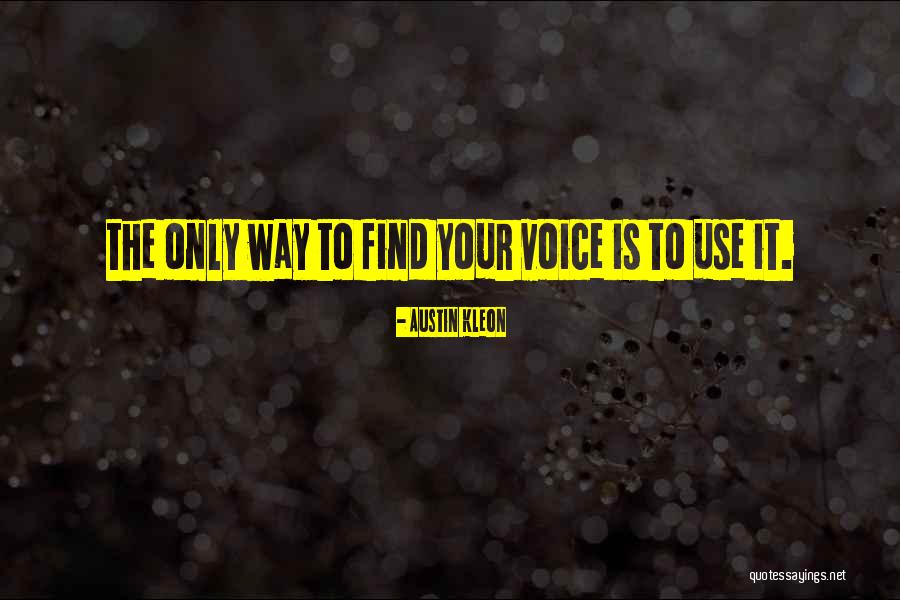Kleon Quotes By Austin Kleon Kleon Quotes By Austin Kleon