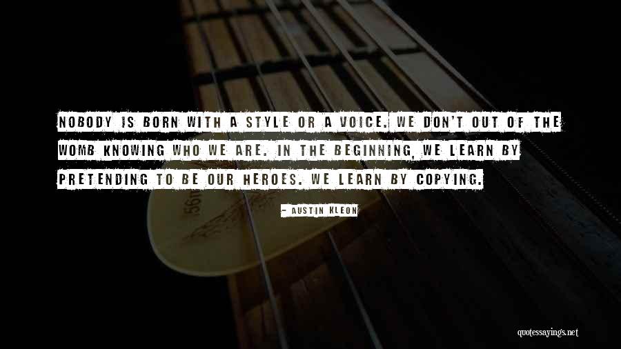 Kleon Quotes By Austin Kleon Kleon Quotes By Austin Kleon