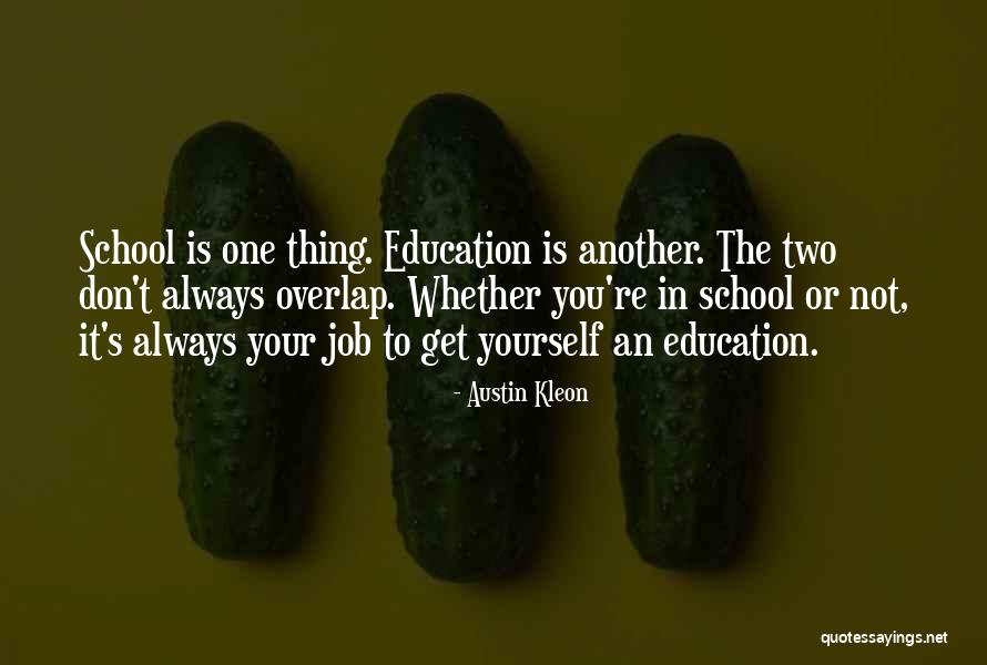 Kleon Quotes By Austin Kleon Kleon Quotes By Austin Kleon