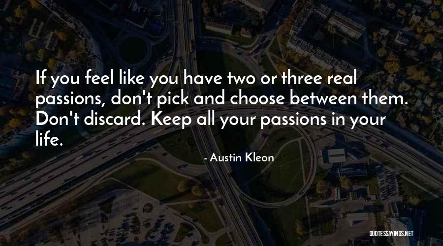 Kleon Quotes By Austin Kleon Kleon Quotes By Austin Kleon