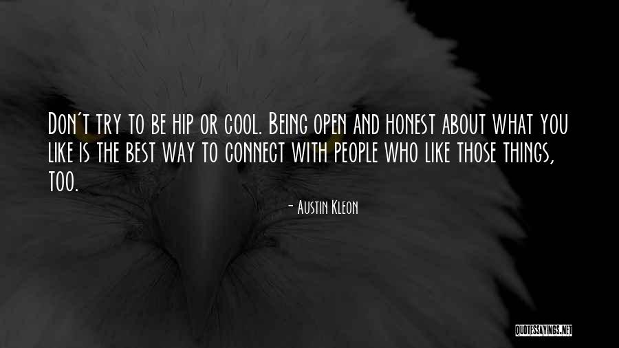 Kleon Quotes By Austin Kleon Kleon Quotes By Austin Kleon