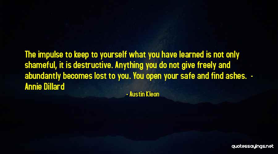 Kleon Quotes By Austin Kleon Kleon Quotes By Austin Kleon