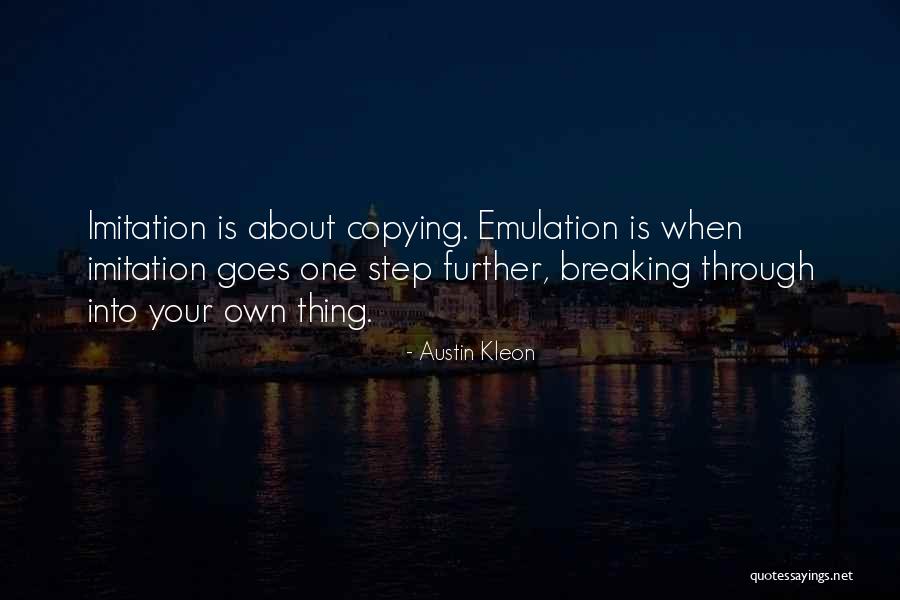 Kleon Quotes By Austin Kleon Kleon Quotes By Austin Kleon