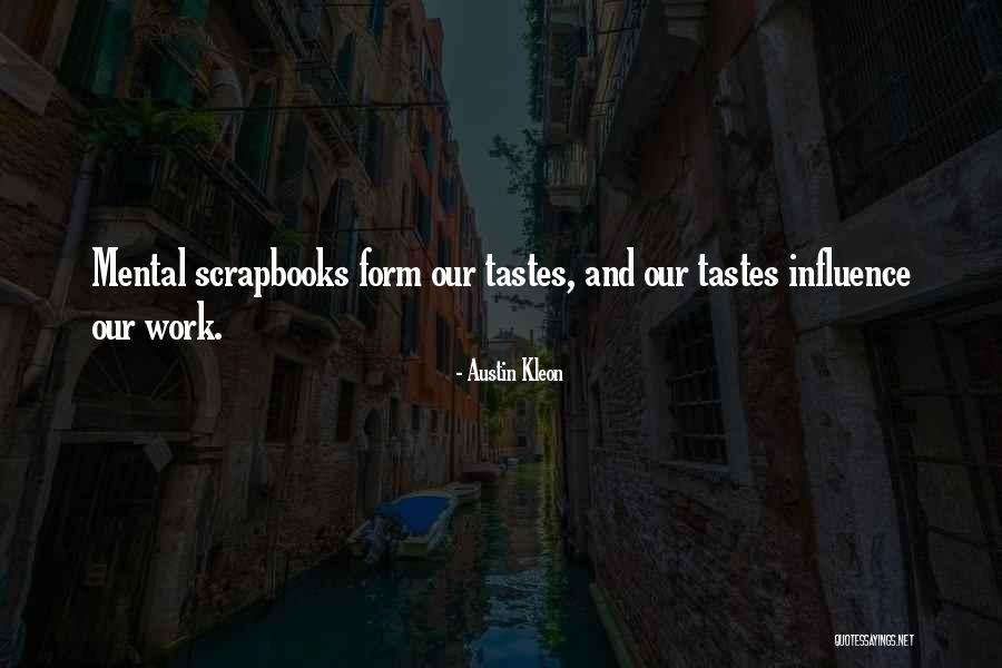 Kleon Quotes By Austin Kleon Kleon Quotes By Austin Kleon