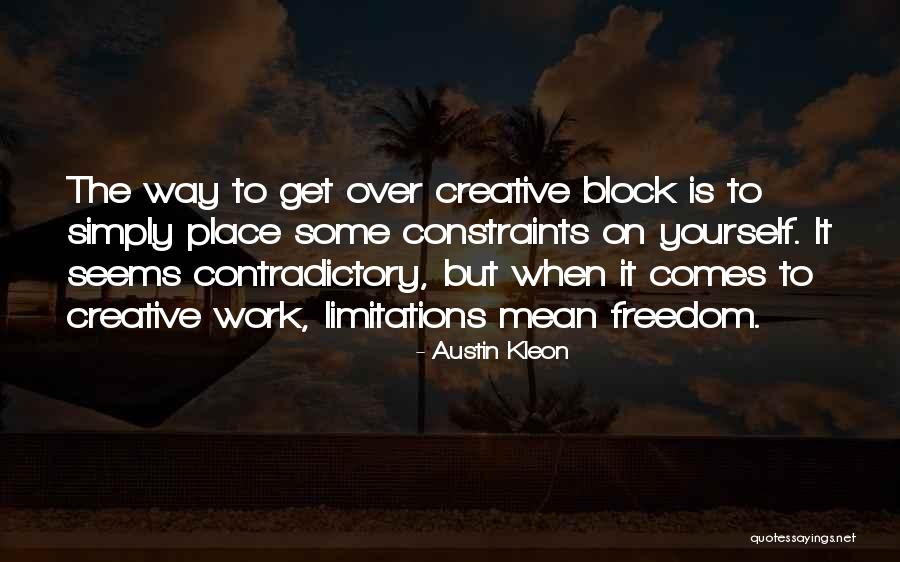 Kleon Quotes By Austin Kleon Kleon Quotes By Austin Kleon
