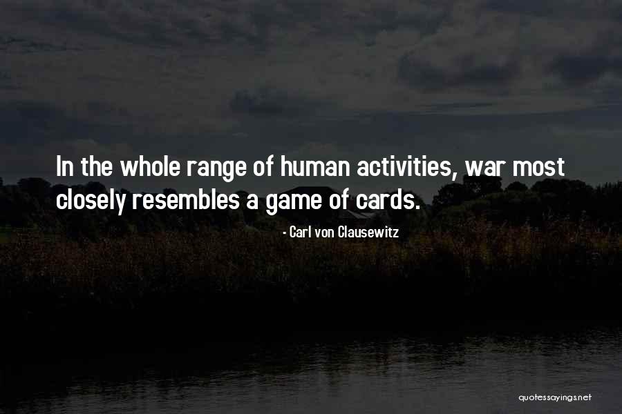 Kleoniki Ishmael Quotes By Carl Von Clausewitz Kleoniki Ishmael Quotes By Carl Von Clausewitz