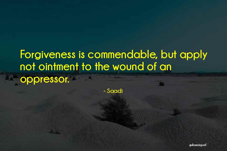 Kleoniki Ishmael Quotes By Saadi