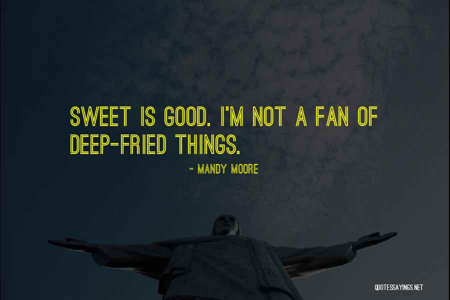 Klepaczyk Quotes By Mandy Moore Klepaczyk Quotes By Mandy Moore