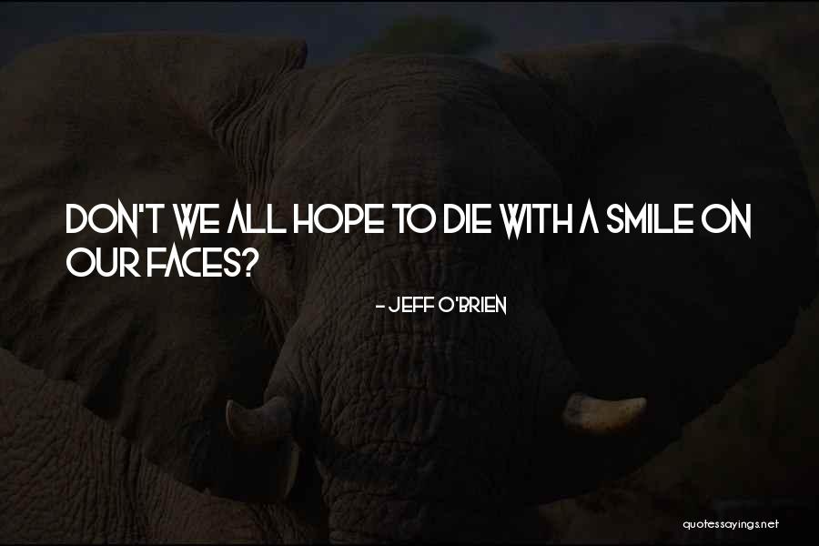 Klepish Quotes By Jeff O'Brien Klepish Quotes By Jeff O'Brien