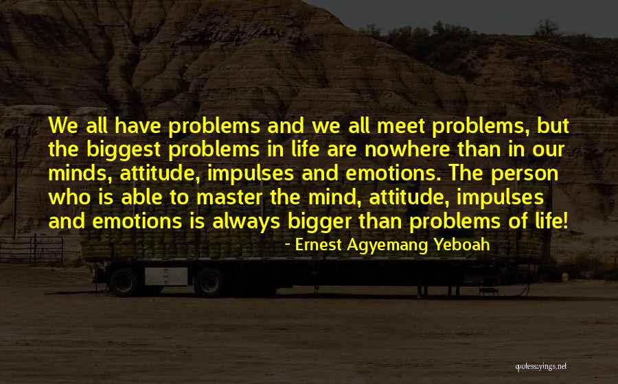Kleppism Quotes By Ernest Agyemang Yeboah Kleppism Quotes By Ernest Agyemang Yeboah