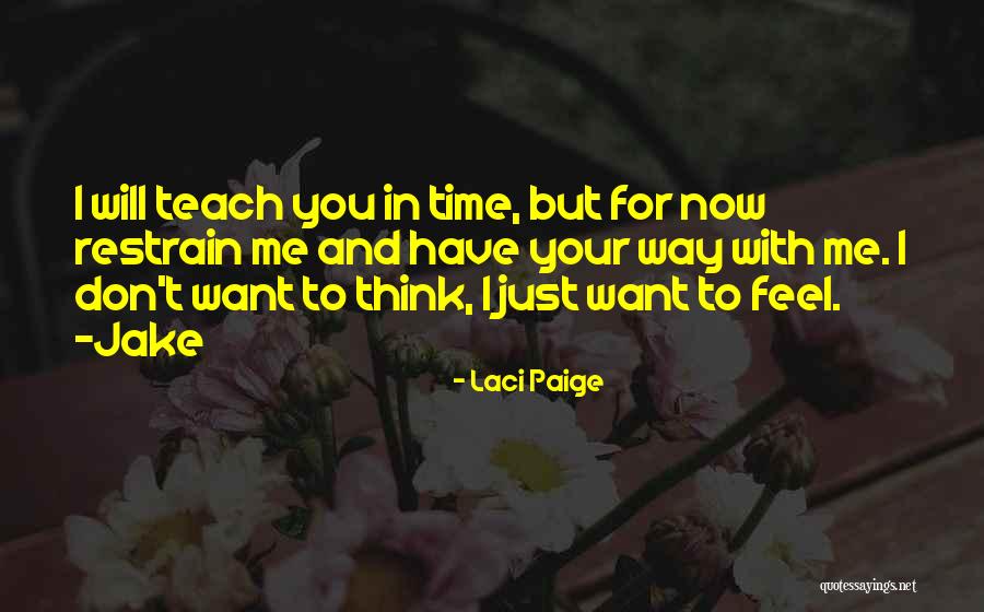 Kleren Winkels Quotes By Laci Paige Kleren Winkels Quotes By Laci Paige